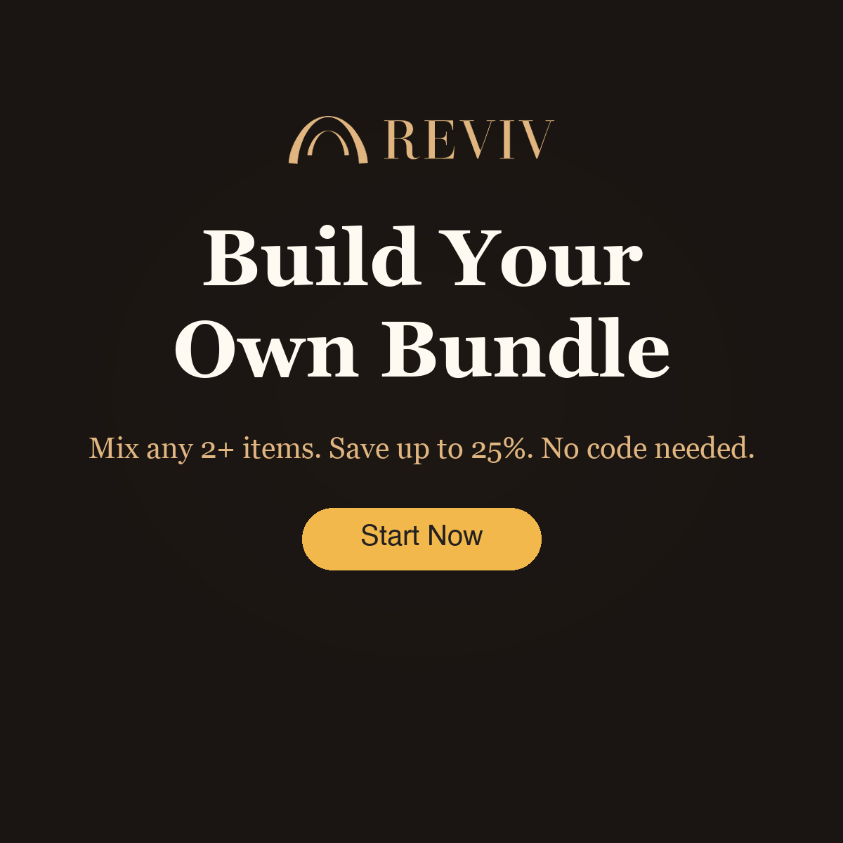 Build your Own Bundle (upto 25% OFF)