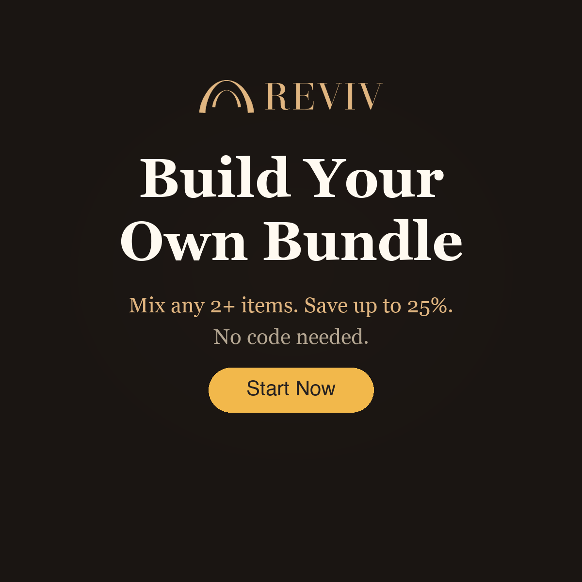 Build your Own Bundle (upto 25% OFF)